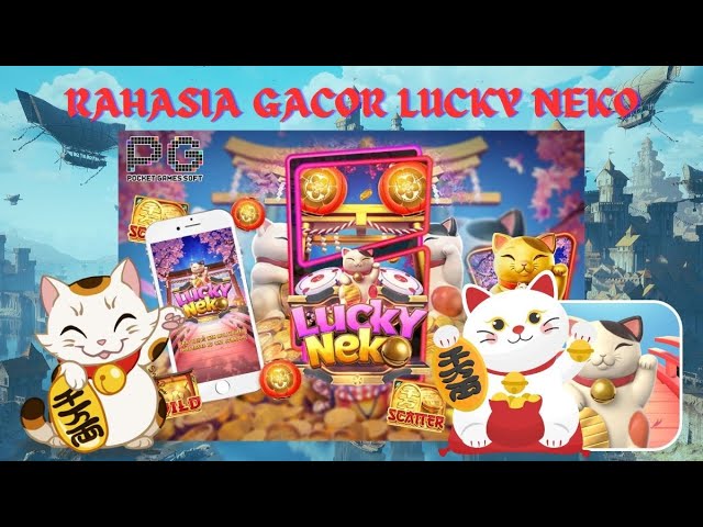 Lucky Neko Slot: Petualangan Keberuntungan di Dunia Mesin Slot Jepang